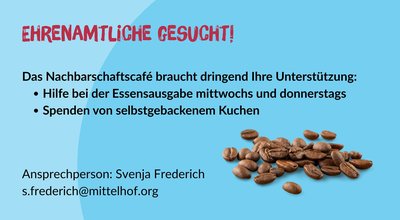 Flyer mit Aufruf für Ehrenamtliche sich zu melden
Im Hintergrund Kaffeebohnen