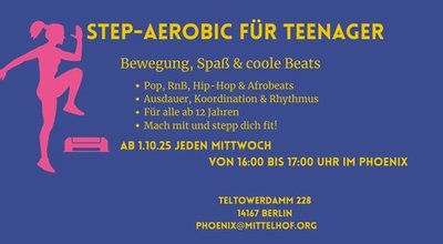 Gelber Text und rosa Silhouette einer sich bewegenden, langhaarigen Person auf blauem Grund. Der Text berichtet von einem wöchentlich stattfindenden Step - Aerobic Kurs für Jugendliche.